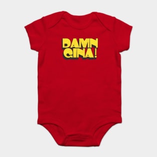 Damn Gina! ----- 90s kid retro design Baby Bodysuit